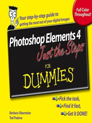 cover image of Photoshop Elements 4 Just the Steps For Dummies